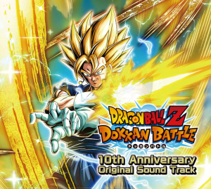 ドラゴンボールZ ドッカンバトル】10th Anniversary Original Sound 